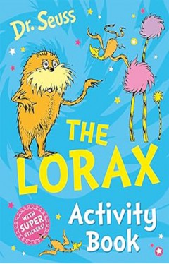 The Lorax Activity Book